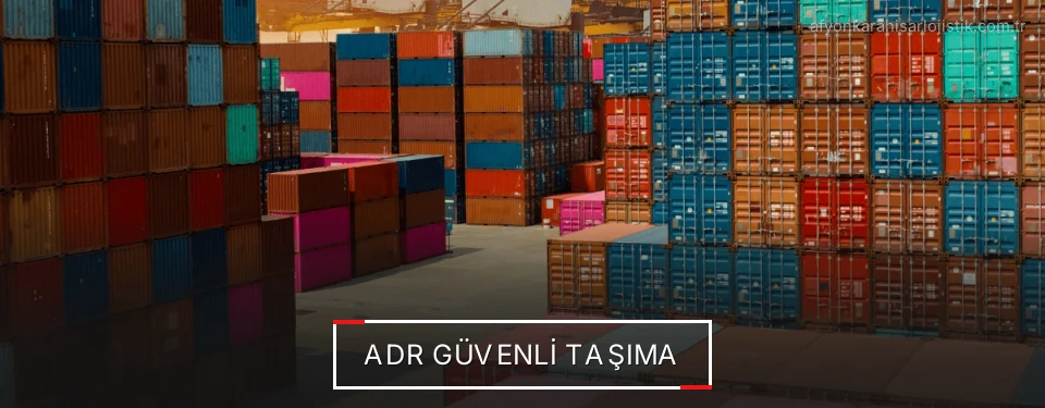Afyonkarahisar ADR Taşımacılık Firmaları