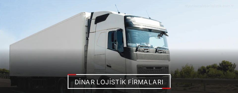 Dinar Lojistik Taşımacılık Dinar Lojistik Taşımacılık